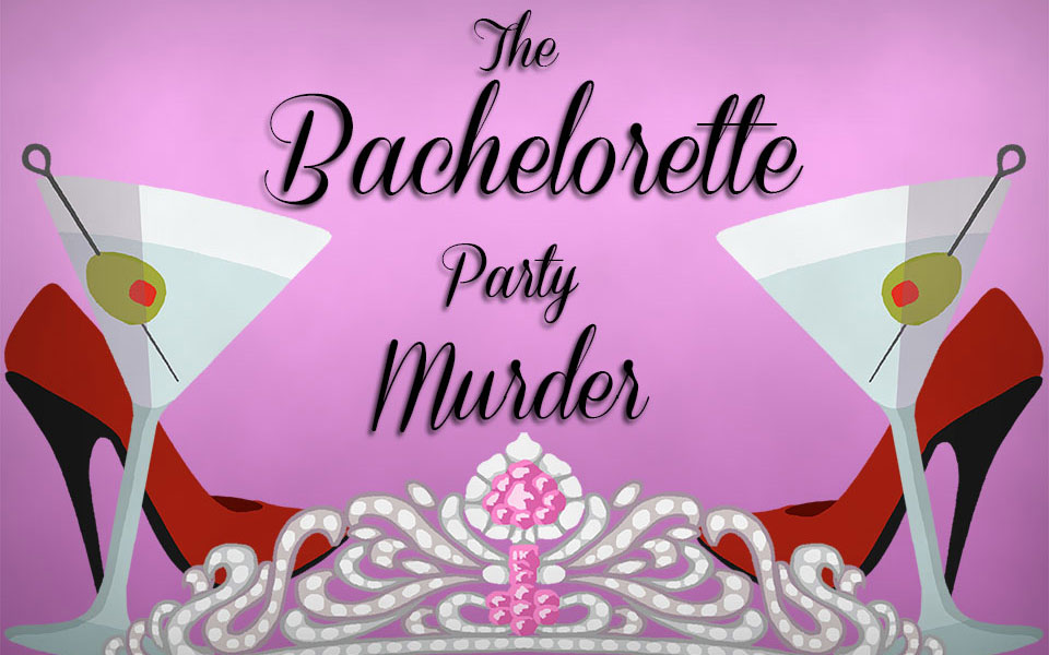 The Bachelorette Party Murder Mystery Game